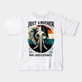 Just a Mothers Love for Elephants Kids T-Shirt